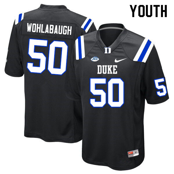 Youth #50 Jack Wohlabaugh Duke Blue Devils College Football Jerseys Sale-Black